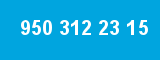 950 312 23 15